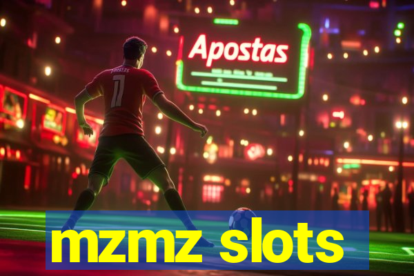 mzmz slots